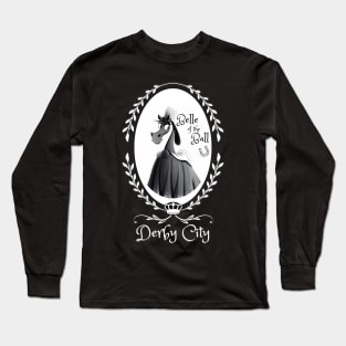 Derby City Collection: Belle of the Ball 7 (Black) Long Sleeve T-Shirt